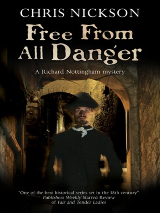 Title details for Free from all Danger by Chris Nickson - Available
